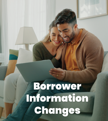 Borrower Information Changes